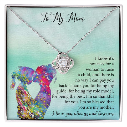To My Mom | Not Easy - Love Knot Necklace