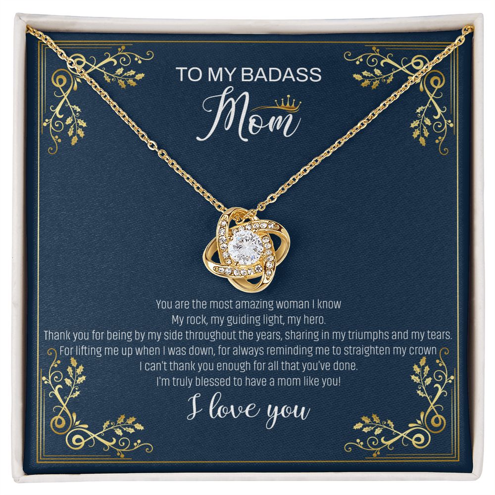 To My Mom| Bad Ass - Love Knot Necklace