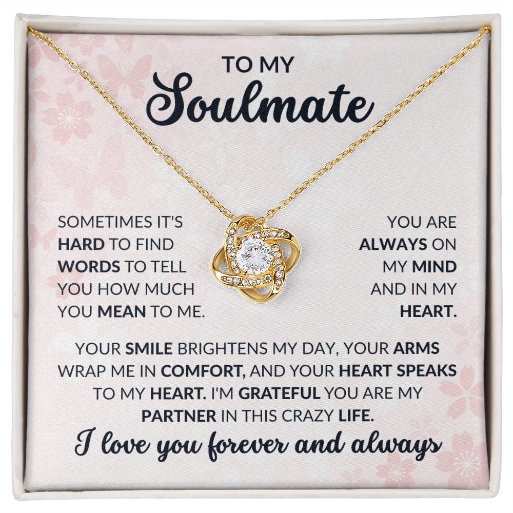 To My Soulmate | Hard to Find Words - Love Knot Necklace